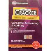 Taxmann's Corporate Accounting & Auditing (CAA) Cracker for CMA Inter December 2023 Exam [New Syllabus 2022] by CA. Tarun Agarwal, CA. Leena Lalit Parakh